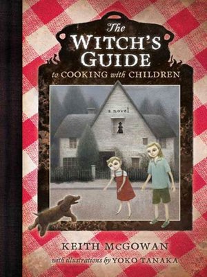 cover image of The Witch's Guide to Cooking with Children
